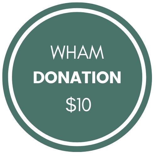 WHAM $10 Donation